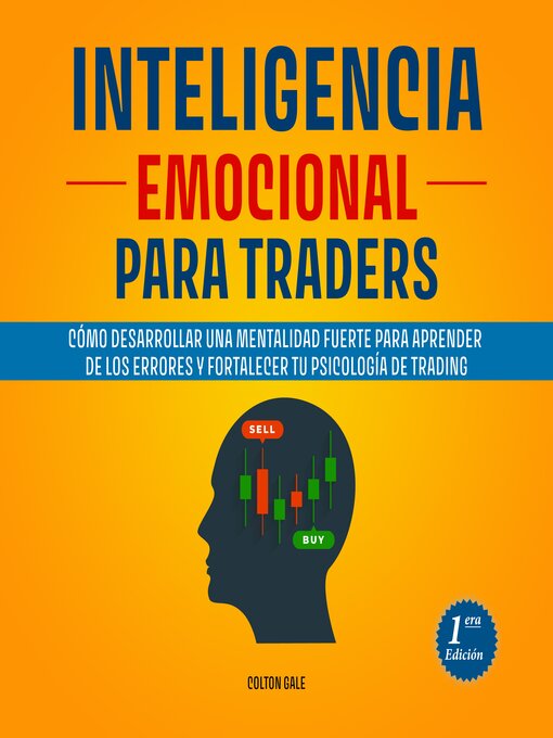 Title details for Inteligencia Emocional para Traders by Colton Gale - Available